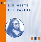 Die Wette des Pascal